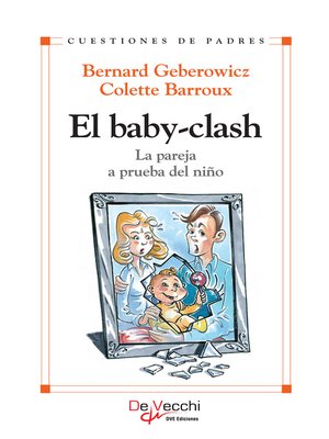 cover image of El baby-clash. La pareja a prueba del niño